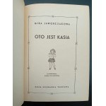 Mira Jaworczakowa Oto jest Kasia Wydanie I Ilustracje Hanna Czajkowska