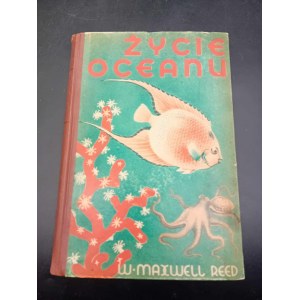 W. Maxwell Reed a Wilfrid S. Bronson Život oceánu
