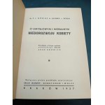 Dr P.J. Mobius Katinka v. Rosen O umysłowym i moralnym niedorozwoju kobiety Rok 1937