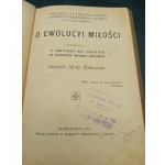 M. Rudowska O vývoji lásky 2 přednášky s názvem. Instinkt nebo cit a Žena k lásce Rok 1911