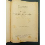Dr Wacław Sierpiński Zarys teorji mnogości Część I Liczby pozaskończone Wydanie II Rok 1923