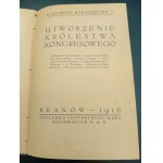 Kazimierz Bartoszewicz Založení Kongresového království 1916