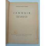 Stanisław Nędza-Kubiniec Janosik Gedicht über einen Räuber, der die Welt vergleichen wollte Edition I