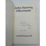 Julia Hartwig Obcowanie Wydanie I Z autografem autorki Wydanie I