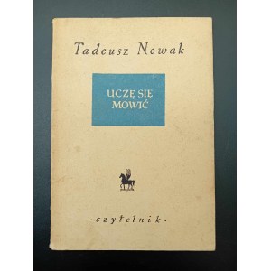 Tadeusz Nowak Uczę się mówić Wydanie I Debiut poetycki