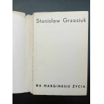 Stanisław Grzesiuk Am Rande des Lebens 1. Auflage