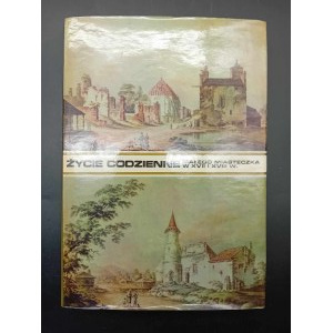 Bohdan Baranowski Tägliches Leben in einer Kleinstadt im 17. und 18. Jahrhundert Ausgabe I Widmung des Autors