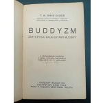 T.W. Rhys Davids Buddyzm Zarys życia i nauk Gotamy-Buddhy Rok 1912