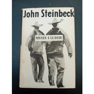 John Steinbeck Myszy i ludzie Wydanie I