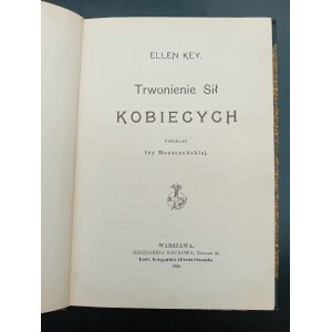 Ellen Key Trwonienie sił kobiecych Rok 1905