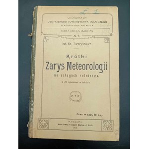 Eng. St. Turczynowicz Kurzer Abriss der Meteorologie für den landwirtschaftlichen Dienst Mit 25 Abbildungen im Text Jahr 1913