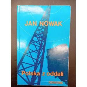 Jan Nowak (Zdzisław Jeziorański) Polen aus der Ferne Krieg im Äther Memoiren Band II 1956-1976