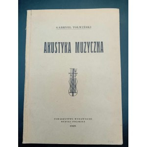 Gabryel Tołwiński Akustyka muzyczna Rok 1929