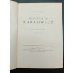 Feliks Kęcki Mieczysław Karłowicz (Monografická skica) 8 ilustrací Rok 1934