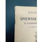 Feliks Nowowiejski Śpiewnik szkolny 12 kanonów polskich na chór czterogłosowy rok 1932