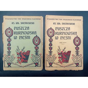 Ks. Wł. Skierkowski Puszcza Kurpiowska w Pieśni Część I-II