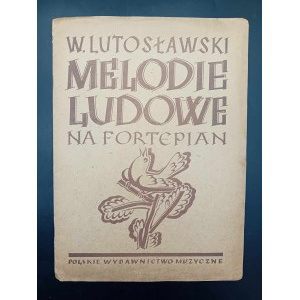 Witold Lutosławski Polskie melodie ludowe 12 łatwych utworów na fortepian