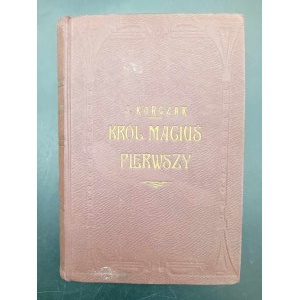 Janusz Korczak Král Matt První román 1. vydání Rok vydání 1923