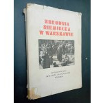 Zbrodnia niemiecka w Warszawie 1944 r. Zeznania - zdjęcia Opracowali Edward Serwański i Irena Trawińska Rok 1946