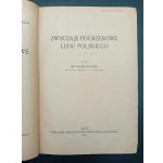 Dr Adam Fischer Zwyczaje pogrzebowe ludu polskiego Rok 1921
