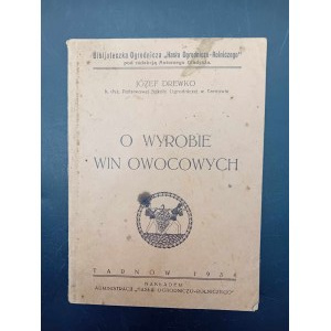 Józef Drewko O wyrobie win owocowych Rok 1934