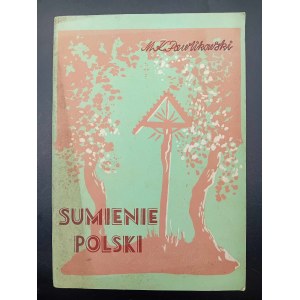 Michał K. Pawlikowski Sumienie Polski Rzecz o Wilnie i kraju wileńskim Rok 1946 Londyn