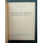 Zbigniew Kowalski Używanie broni i bezpieczeństwo na polowaniu