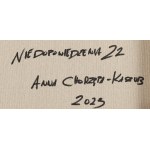 Anna Chorzępa-Kaszub (ur. 1985, Poznań), Niedopowiedzenia 22, 2023