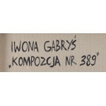 Iwona Gabryś (ur. 1988, Puławy), Kompozycja nr 389