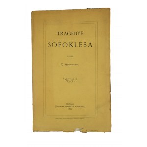 Sophokles' Tragödien, übersetzt von Z. Węclewski, Poznań 1875, herausgegeben von der Kórnik-Bibliothek