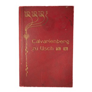 Calvarienberg zu Usch / Góra Kalwarii w Ujściu, leporello, f. 11,5 x 17cm
