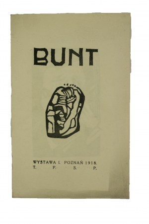 BUNT Wystawa I Poznań 1918r. T.P.S.P. KATALOG pierwszej wystawy grupy 