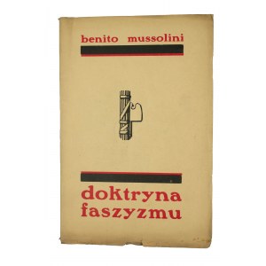 MUSSOLINI Benito - Doktryna faszyzmu, Lwów 1935r., wydanie pierwsze
