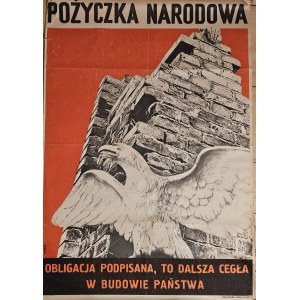 POŻYCZKA NARODOWA - OBLIGACJA PODPISANA, TO DLASZA CEGŁA W BUDOWIE PAŃSTWA