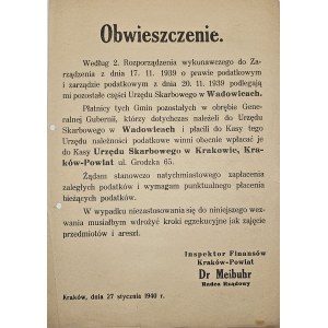 Bekanntmachung. Nach der 2. Durchfuhrungsverordnung zur Verordnung vom 17.11.1939 uber Steuerrecht und Steuerverwaltung vom 20.11.1939 ist der Restkreis des Steueramtes Wadowice, mir unterstellt worden.