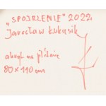 Jarosław Łukasik (ur. 1961), Spojrzenie, 2022