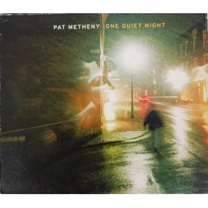 Pat Metheny, One Quiet Night (CD)