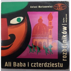 Antoni Marianowicz, Ali Baba i czterdziestu rozbójników (winyl 7)