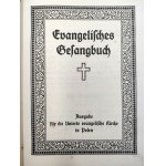 Kancjonał Ewangelicki dla kościoła w Polsce - [ Drukarnia Concordia Poznań, ok 1930]