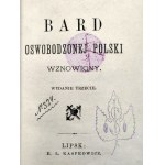 Bard - oswobodzonej Polski - Lipsk [ok 1890]