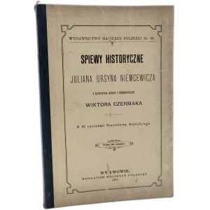 Niemcewicz J.U. - Śpiewy historyczne z 35 rycinami St. Dębickiego - Lwów 1895