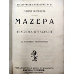 Słowacki J. - Mazepa - tragedya w 5 aktach - Warszawa 1914 [pieczęć Księgarza Edwarda Feitzingera z Cieszyn]