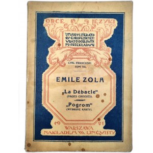 Emile Zola - La Debacle , Pogrom - Warszawa 1921