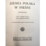 Lorentowicz J. - Ziemia Polska w Pieśni - Warszawa [1913], Oprawa artystyczna sygnowana W. Dippel