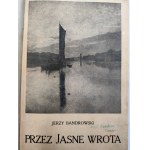Bandrowski J. - Przez jasne wrota - Lwów 1920, [ Wydanie Pierwsze]
