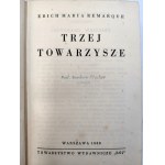 Remarque E.M. Trzej Towarzysze - Warszawa 1939 [ Wydanie Pierwsze]