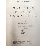 Choynowski P. - Młodość, Miłość, Awantura - Warszawa 1927