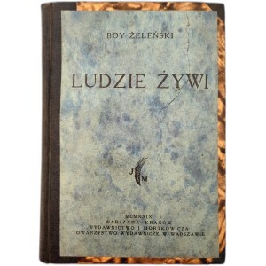 Boy - Żeleński - Ludzie Żywi - Warszawa 1929 [ Facsimile rękopisu Wyspiańskiego ]