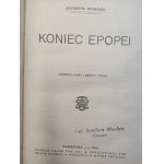 Tetmajer K. - Koniec Epopei - Warszawa 1915