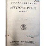 Żeromski S. - Syzyfowe prace - Warszawa 1926